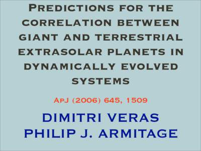 Predictions for the correlation between giant and terrestrial extrasolar planets in dynamically evolved systems