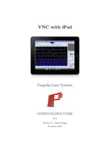 VNC with iPad  Pangolin Laser Systems CONFIGURATION GUIDE V1.0