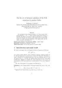 On the set of integral solutions of the Pell equation in number fields Wolfgang A. Schmid∗ Institut f¨ ur Mathematik, Karl-Franzens-Universit¨at Graz Heinrichstraße 36, 8010 Graz, Austria