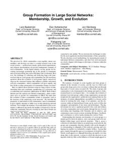 Group Formation in Large Social Networks: Membership, Growth, and Evolution Lars Backstrom Dan Huttenlocher