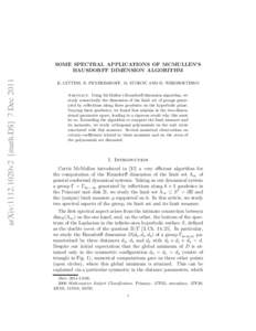 arXiv:1112.1020v2 [math.DS] 7 DecSOME SPECTRAL APPLICATIONS OF MCMULLEN’S HAUSDORFF DIMENSION ALGORITHM K. GITTINS, N. PEYERIMHOFF, M. STOICIU AND D. WIROSOETISNO Abstract. Using McMullen’s Hausdorff dimension