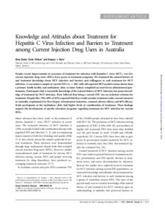 SUPPLEMENT ARTICLE  Knowledge and Attitudes about Treatment for Hepatitis C Virus Infection and Barriers to Treatment among Current Injection Drug Users in Australia Anna Doab,1 Carla Treloar,2 and Gregory J. Dore1