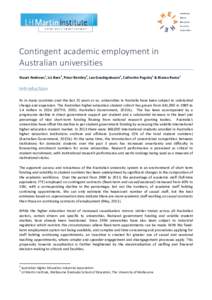 Contingent academic employment in Australian universities Stuart Andrews 1, Liz Bare 2, Peter Bentley2, Leo Goedegebuure2, Catherine Pugsley1 & Bianca Rance1 Introduction As in many countries over the last 25 years or so