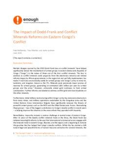 The Impact of Dodd-Frank and Conflict Minerals Reforms on Eastern Congo’s Conflict Fidel Bafilemba, Timo Mueller, and Sasha Lezhnev June[removed]This report contains a correction.]