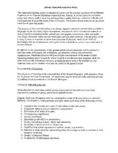 Library Materials Selection Policy This materials selection policy is intended to implement the general objectives of the Mission Statement of the Eastern Oklahoma District Library System. A written materials selection p
