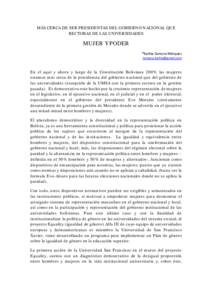 MÁS CERCA DE SER PRESIDENTAS DEL GOBIERNO NACIONAL QUE RECTORAS DE LAS UNIVERSIDADES MUJER Y PODER *Kathia Zamora Márquez 
