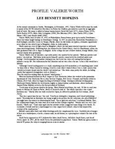 PROFILE: VALERIE WORTH LEE BENNETT HOPKINS At the annual convention in Seattle, Washington, in November, 1991, Valerie Worth will become the ninth