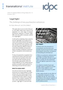 Series on Legislative Reform of Drug Policies Nr. 16 October 2011 ‘Legal highs’ The challenge of new psychoactive substances By Adam Winstock 1 and Chris Wilkins 2