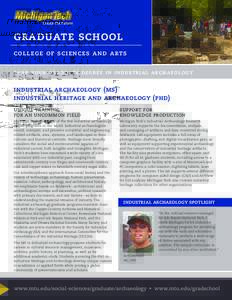 graduate school college of sciences and arts earn your graduate degree in industrial archaeology industrial archaeology (ms) industrial heritage and archaeology (phd)