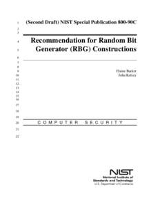 Draft SP 800-90C, Recommendation for Random Bit Generator (RBG) Constructions
