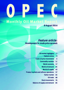 OPEC Monthly Oil Market Report 8 August[removed]Feature article:
