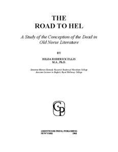 THE ROAD TO HEL A Study of the Conception of the Dead in