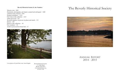Beverly Historical Society by the Numbers Website visitsDocuments, photographs, and objects scanned and cataloguedVolunteer hours donatedProgram attendanceNew items in the collection – 1