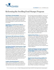 FACTSHEET NO. 129 | October 28, 2013  Reforming the Swelling Food Stamps Program Food Stamps is Growing Rapidly. Today, about 47 million Americans, or one in seven, receives food stamps. Food stamp spending has been soar