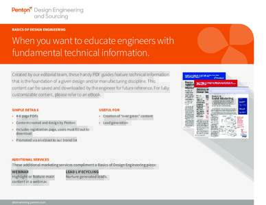 BASICS OF DESIGN ENGINEERING  When you want to educate engineers with fundamental technical information. Created by our editorial team, these handy PDF guides feature technical information that is the foundation of a giv