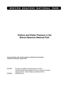 Visitors and Visitor Pressure in the Brecon Beacons National Park Occasional Paper from the Brecon Beacons National Park Authority Charlotte Pratt-Heaton, August 1999