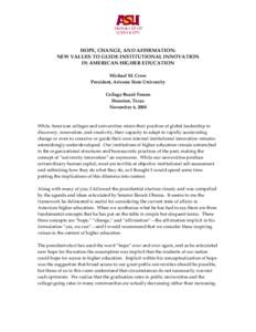 Education / Academia / Arizona State University / Public university / Higher education / Mary Lou Fulton Institute and Graduate School of Education / Talloires Declaration on the Civic Roles and Social Responsibilities of Higher Education