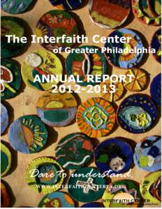 The Interfaith Center of Greater Philadelphia ANNUAL REPORT