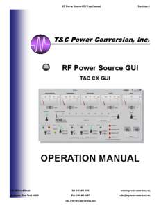 RF Power Source GUI User Manual  Revision A T&C Power Conversion, Inc.