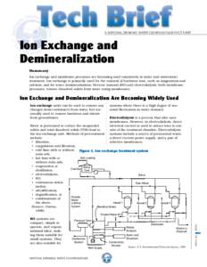 A NATIONAL DRINKING WATER CLEARINGHOUSE FACT SHEET  Ion Exchange and Demineralization Summary