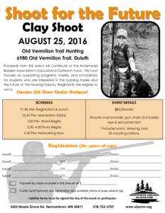Shoot for the Future Clay Shoot AUGUST 25, 2016 Old Vermilion Trail Hunting 6980 Old Vermilion Trail, Duluth