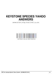 KEYSTONE SPECIES YAHOO ANSWERS BOOM84-PDF-KSYA | 32 Page | File Size 1,579 KB | -2 Jun, 2016 COPYRIGHT 2016, ALL RIGHT RESERVED