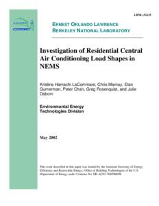 LBNL[removed]ERNEST ORLANDO LAWRENCE BERKELEY NATIONAL LABORATORY  Investigation of Residential Central