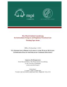 Max Planck Institute Luxembourg for International, European and Regulatory Procedural Law Working Paper Series MPILux Working Paper[removed])