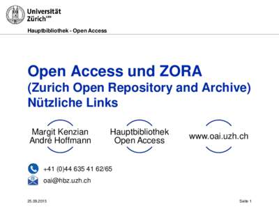 Open Access und ZORA (Zurich Open Repository and Archive)