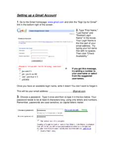 Setting up a Gmail Account 1. Go to the Gmail homepage: www.gmail.com and click the 