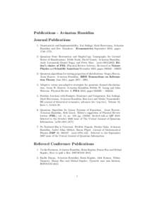Publications - Avinatan Hassidim Journal Publications 1. Monotonicity and Implementability. Itai Ashlagi, Mark Braverman, Avinatan Hassidim and Dov Monderer. Econometrica September 2010, pages 1749–Quantum Sta