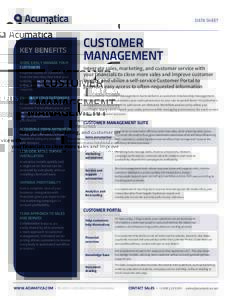 DATA SHEET  KEY BENEFITS MORE EASILY MANAGE YOUR CUSTOMERS Respond rapidly to customers
