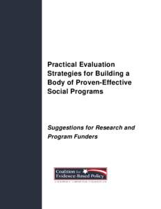 Practical Evaluation Strategies for Building a Body of Proven-Effective Social Programs  Suggestions for Research and