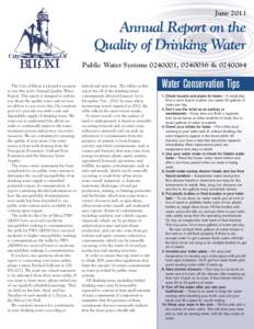 June[removed]Annual Report on the Quality of Drinking Water Public Water Systems[removed], [removed] &[removed]The City of Biloxi is pleased to present