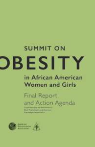 SUMMIT ON  OBESITY in African American Women and Girls Final Repor t