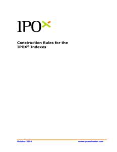 Construction Rules for the IPOX® Indexes October[removed]www.ipoxschuster.com