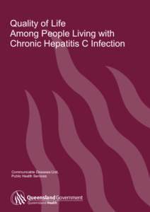 Quality of Life Among People Living with Chronic Hepatitis C Infection Communicable Diseases Unit, Public Health Services