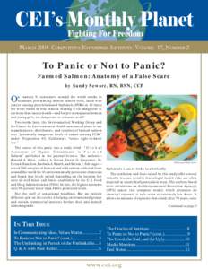 CEI’s Monthly Planet Fighting For Freedom MARCH 2004 COMPETITIVE ENTERPRISE INSTITUTE VOLUME 17, NUMBER 2  To Panic or Not to Panic?