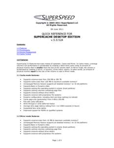 Copyright © SuperSpeed LLC All Rights Reserved. 09 June 2011 QUICK REFERENCE FOR SUPERCACHE DESKTOP EDITION