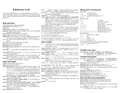 R Reference Card by Tom Short, EPRI Solutions, Inc.,  Granted to the public domain. See www.Rpad.org for the source and latest version. Includes material from R for Beginners by Emmanue