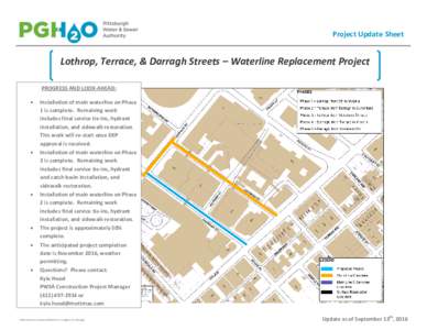 Project Update Sheet  Lothrop, Terrace, & Darragh Streets – Waterline Replacement Project PROGRESS AND LOOK-AHEAD:  