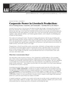  | www.agribusinessaccountability.org | (LEVELING THE FIELD – ISSUE BRIEF #1 Corporate Power in Livestock Production: