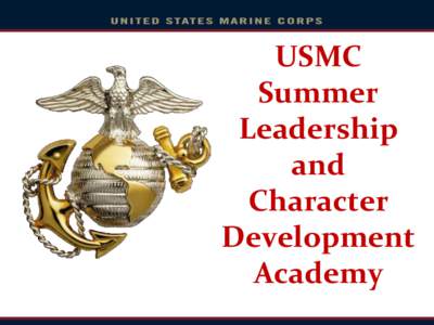 USMC Summer Leadership and Character Development