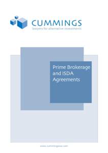Prime Brokerage and ISDA Agreements www.cummingslaw.com