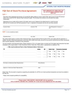 NATIONAL FLEET INCENTIVE PROGRAM  FQV Out-of-Stock Purchase Agreement THIS FORM MUST BE COMPLETED FOR ALL OUT-OF-STOCK TRANSACTIONS