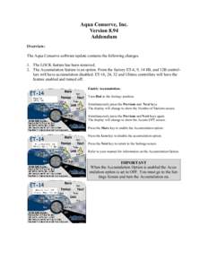 Aqua Conserve, Inc. Version 8.94 Addendum Overview: The Aqua Conserve software update contains the following changes. 1. The LOCK feature has been removed.