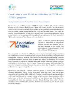 Great Lakes is now AMBA accredited for its PGPM and PGXPM programs Youngest Institute and 7th in India to receive the accreditation Great Lakes has received the prestigious AMBA (Association of MBAs), UK accreditation fo