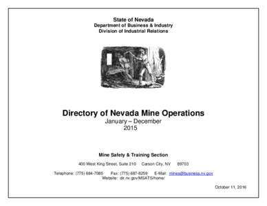 State of Nevada Department of Business & Industry Division of Industrial Relations Directory of Nevada Mine Operations January – December