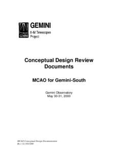 Conceptual Design Review Documents MCAO for Gemini-South Gemini Observatory May 30-31, 2000
