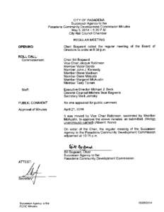 CITY OF PASADENA Successor Agency to the Pasadena Community Development Commission Minutes May 5, [removed]:30 P.M. City Hall Council Chamber REGULAR MEETING